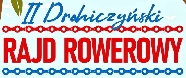 II Drohiczyński Rajd Rowerowy
