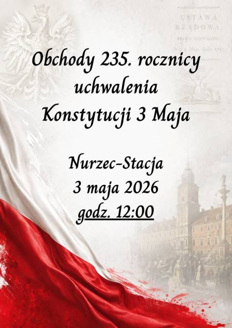 Obchody 235. rocznicy uchwalenia Konstytucji 3 Maja w Nurcu-Stacji