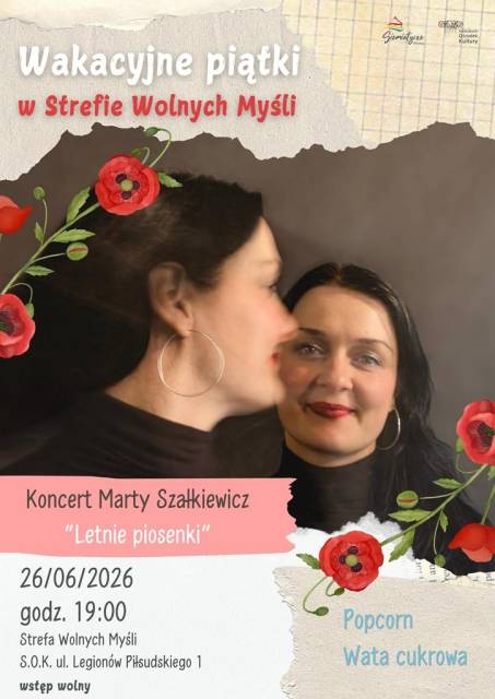 Wakacyjne piątki w Strefie Wolnych Myśli - Koncert "Letnie piosenki" w wykonaniu Marty Szałkiewicz