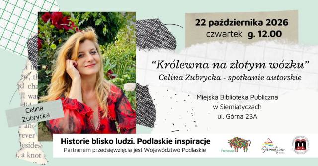 Bajkowa podróż do świata dobra i wrażliwości – spotkanie z Celiną Zubrycką