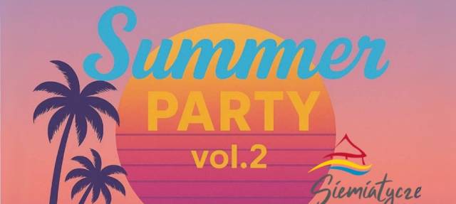 Summer Party vol. 2 – farewell to summer on the municipal beach in Siemiatycze