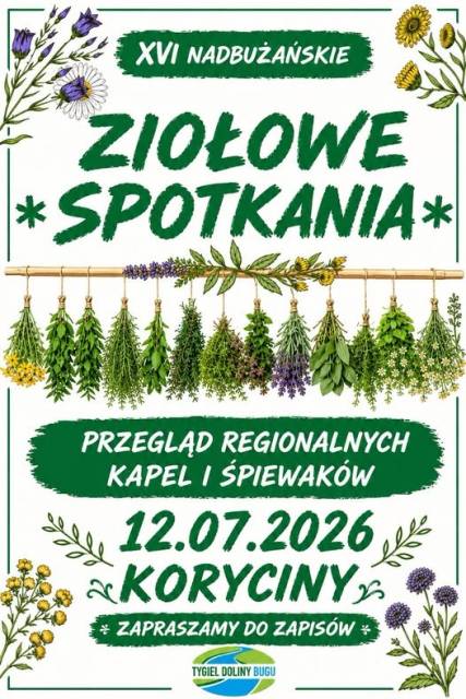 XVI Nadbużańskie Ziołowe Spotkania w Korycinach