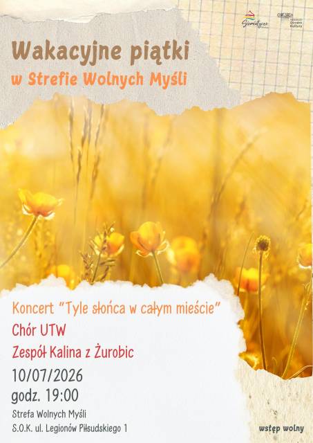 Wakacyjne Piątki w Strefie Wolnych Myśli - Koncert "Tyle słońca w całym mieście"