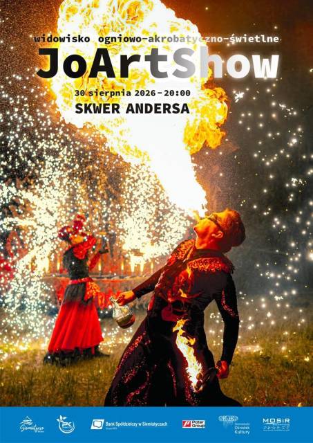 JoArtShow – a fire, acrobatics and light show in Siemiatycze